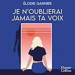 Download this eBook Je n'oublierai jamais ta voix