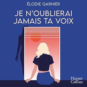Download the eBook: Je n'oublierai jamais ta voix