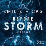 Télécharger le livre :  Before Storm #2 : Le projet