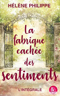 Télécharger le livre :  La fabrique cachée des sentiments - L'intégrale
