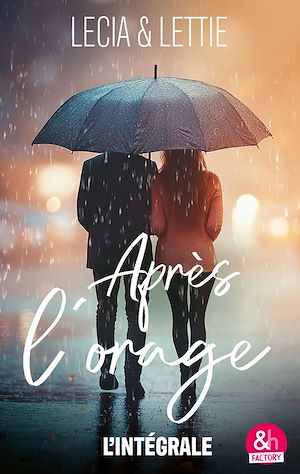 Téléchargez le livre :  Après l'orage - L'intégrale