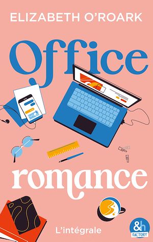 Téléchargez le livre :  Office romance - L'intégrale