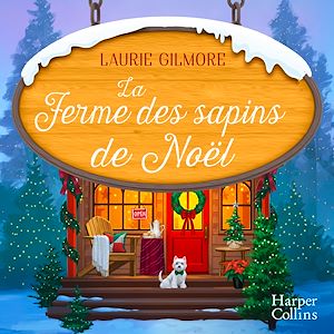 Téléchargez le livre :  La Ferme des sapins de Noël