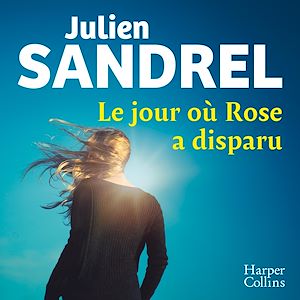 Download the eBook: Le jour où Rose a disparu