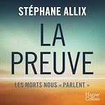 Download this eBook La Preuve : les morts nous "parlent"