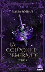 Télécharger le livre :  La couronne d'émeraude - Tome 3 : La guerre des Couronnes