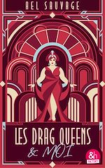 Télécharger le livre :  Les drag queens et moi