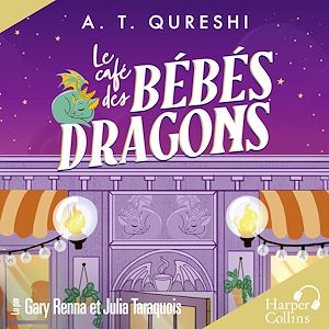 Téléchargez le livre :  Le Café des bébés dragons
