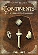 Télécharger le livre :  Continents - Tome 1