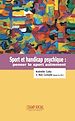 Télécharger le livre :  Sport et handicap psychique : Penser le sport autrement