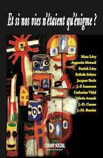 Télécharger le livre :  Et si nos vies n'étaient qu'énigme ?