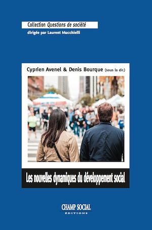 Téléchargez le livre :  Les nouvelles dynamiques du développement social. Intervention collective et territoires