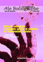 Télécharger le livre :  Le sociographe n°66 : Faire se rencontrer l'économie sociale et solidaire et l'intervention sociale