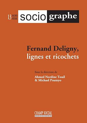 Téléchargez le livre :  Le sociographe HS 13. Fernand Deligny, lignes et ricochets