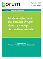 Télécharger le livre :  Forum 162 : Le développement du Pouvoir d’Agir dans le champ de l’action sociale