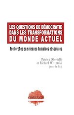 Télécharger le livre :  Les questions de démocratie dans les transformations du monde actuel