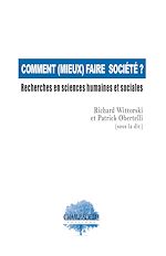 Télécharger le livre :  Comment (mieux) faire  société ? Recherches en sciences humaines et sociales