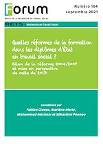 Télécharger le livre :  Forum 164 : Quelles réformes de la formation dans les diplômes d'État en travail social ? Bilan de la réforme 2004/2007 et mise en perspective de celle de 2018