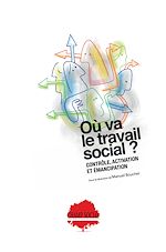 Télécharger le livre :  Où va le travail social ? Contrôle, activation et émancipation