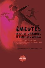 Télécharger le livre :  Émeutes, révoltes urbaines et réactions sociales