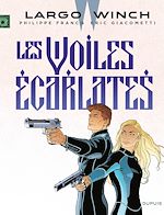 Télécharger le livre :  Largo Winch - Tome 22 - Les voiles écarlates