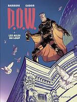 Télécharger le livre :  DOW - tome 1 - Les ailes du loup
