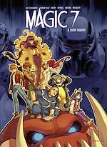 Télécharger le livre :  Magic 7 - Tome 8 - Super Trouper