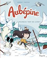 Télécharger le livre :  Aubépine - tome 3 - Pourquoi tant de laine ?