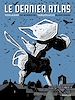 Télécharger le livre :  Le dernier Atlas - Tome 3