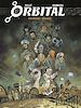 Télécharger le livre :  Orbital - L'intégrale - tome 1 - Première époque