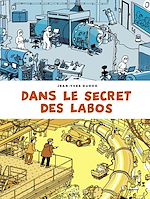 Télécharger le livre :  Dans le secret des labos