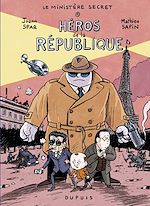Télécharger le livre :  Le Ministère Secret - tome 1 - Héros de la République