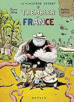 Télécharger le livre :  Le Ministère Secret - Tome 2 - Trembler en France !