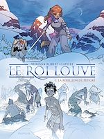 Télécharger le livre :  Le Roi Louve - Tome 1 - La rébellion de Petigré
