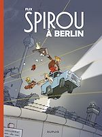 Télécharger le livre :  Le Spirou de Flix - Spirou à Berlin