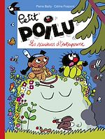 Télécharger le livre :  Petit Poilu - tome 24 - Les sauveurs d'Outoupousse