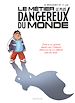 Télécharger le livre :  Le métier le plus dangereux du monde - Tome 1 - Ziad (pile)