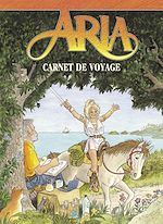Télécharger le livre :  Aria - Tome 40 - Carnet de voyage