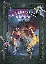 Télécharger le livre :  La sentinelle du Petit Peuple - Tome 2 - Les larmes du dragon