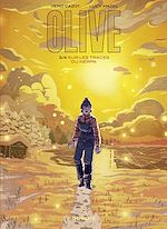 Télécharger le livre :  Olive - Tome 3 - Sur les traces du Nerpa