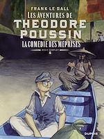 Télécharger le livre :  Théodore Poussin – Récits complets - tome 5 - La comédie des méprises