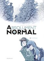 Télécharger le livre :  Absolument Normal  - Tome 2 - Tous seuls