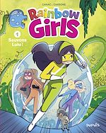 Télécharger le livre :  Rainbow Girls - tome 1 - Sauvons Lulu !