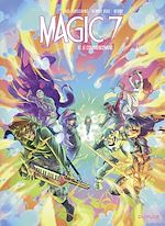 Télécharger le livre :  Magic 7 - Tome 10 - Le commencement
