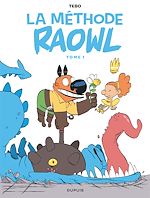 Télécharger le livre :  La méthode Raowl - Tome 1