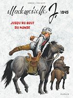 Télécharger le livre :  Mademoiselle J - Tome 3 - Jusqu'au bout du monde