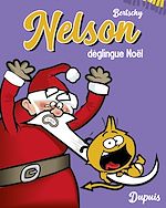 Télécharger le livre :  Nelson - Petit Format - Tome 3 - Nelson déglingue Noël