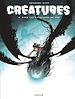 Télécharger le livre :  Créatures - Tome 3 - Dans les entrailles de Yog