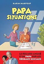 Télécharger le livre :  Papa Situations