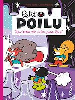 Télécharger le livre :  Petit Poilu - Tome 27 - Tout pour moi, rien pour tous !